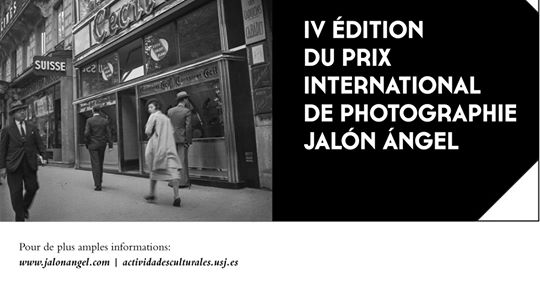 La IVe édition du Prix International de Photographie Jalón Ángel